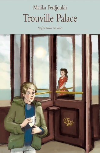 Livrenpoche : Trouville Palace - Malika Ferdjoukh - Livre