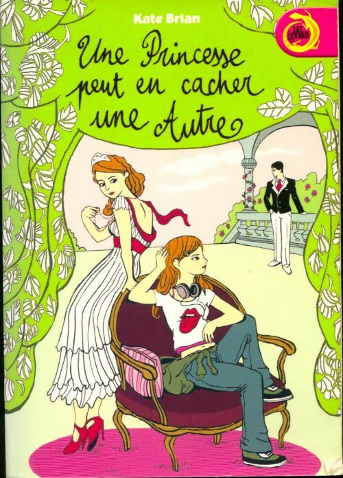 Livrenpoche : Une princesse peut en cacher une autre - Kate Brian - Livre