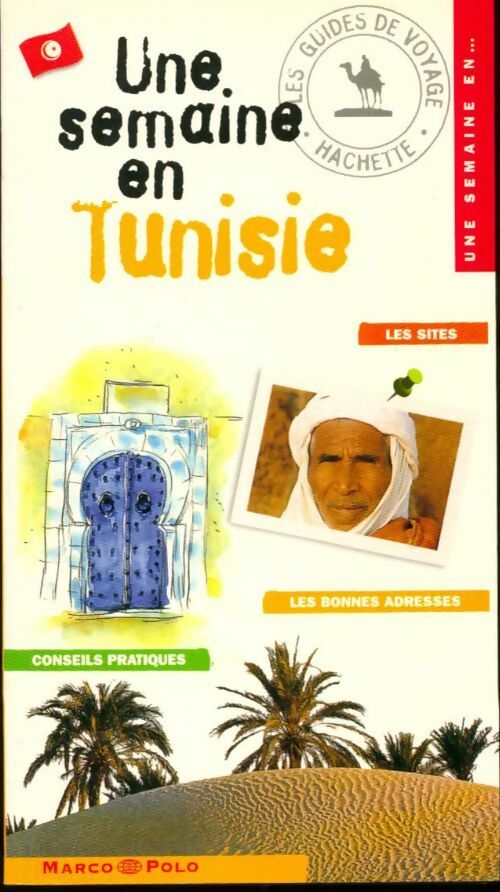 Livrenpoche : Une semaine en Tunisie - Collectif - Livre