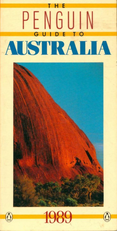 Livrenpoche : The penguin guide to australia 1989 - Collectif - Livre