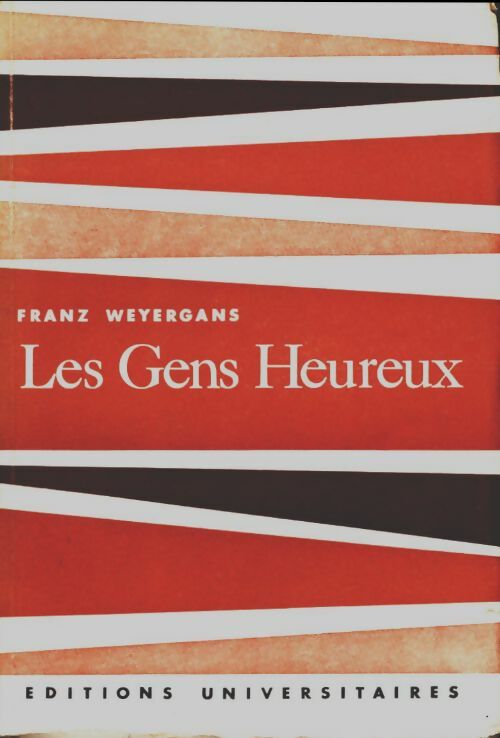 Livrenpoche : Les gens heureux - Franz Weyergans - Livre