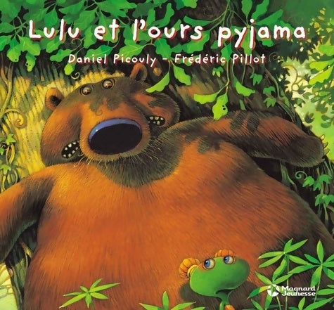 Livrenpoche : Lulu et l'ours pyjama - Daniel Picouly - Livre