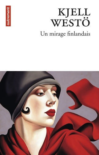Livrenpoche : Un mirage finlandais - Kjell Westö - Livre