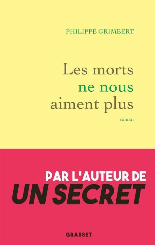 Livrenpoche : Les morts ne nous aiment plus - Philippe Grimbert - Livre