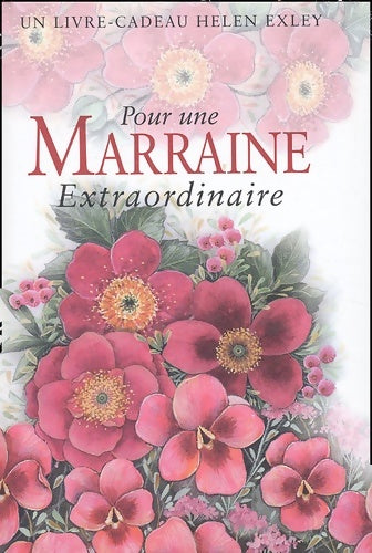 Livrenpoche : Pour une marraine extraodinaire - Helen Exley - Livre