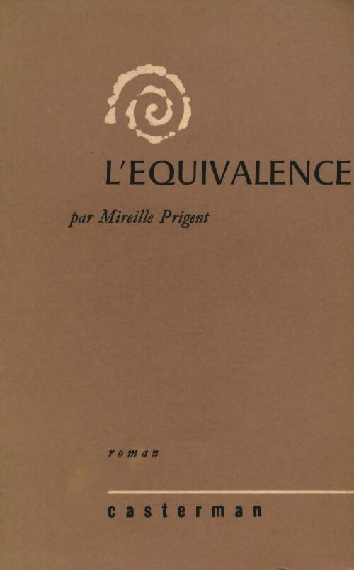 Livrenpoche : L'équivalence - Mireille Prigent - Livre