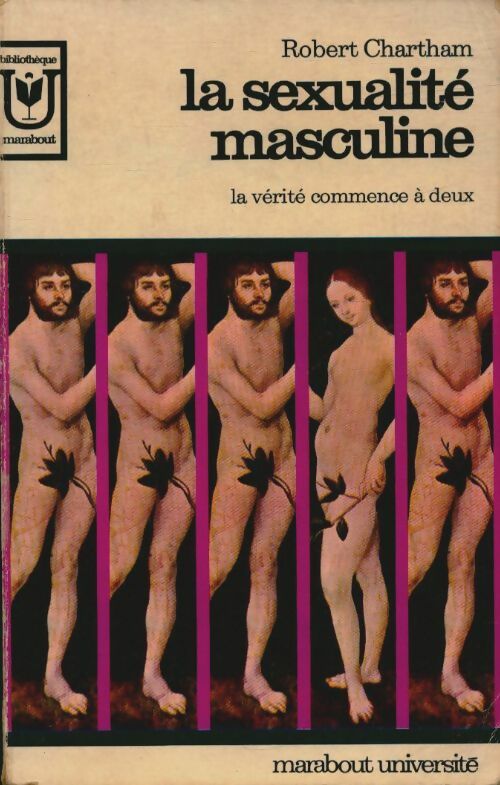 La sexualité masculine - Robert Chartham - Livre