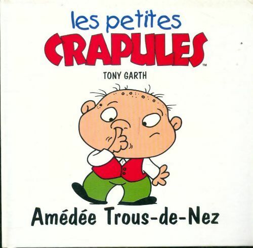 Amédée Trous-de-Nez - Tony Garth - Livre