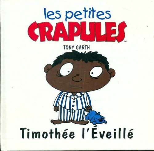 Timothée l'éveillé - Tony Garth - Livre