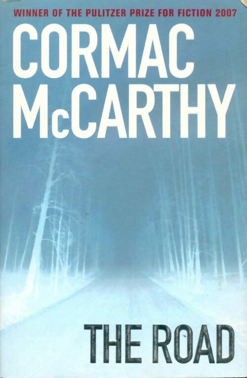 The road - Cormac McCarthy - Livre