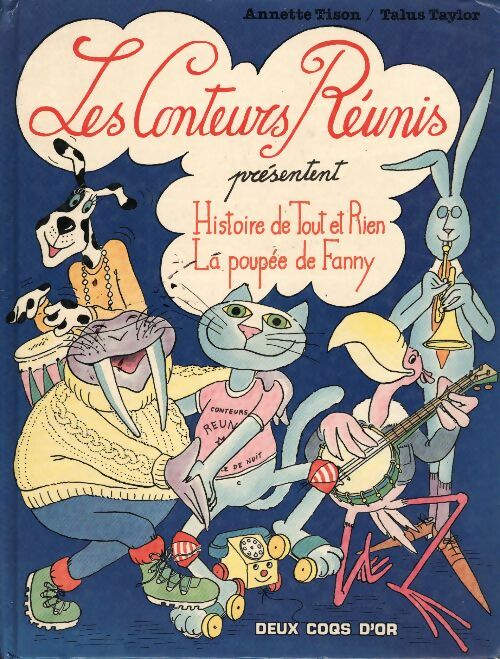 Livrenpoche : Les conteurs réunis - Annette Tison - Livre