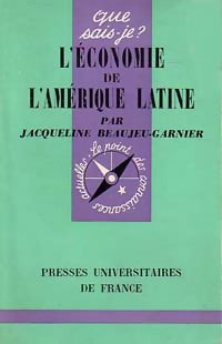 Livrenpoche : L'économie de l'Amérique latine - Jacqueline Beaujeu-Garnier, Catherine Lefort - Livre