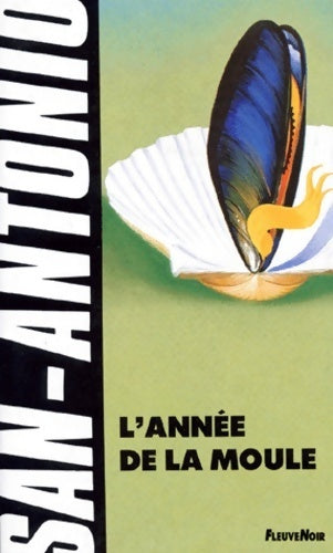 L'année de la moule - San-Antonio - Livre