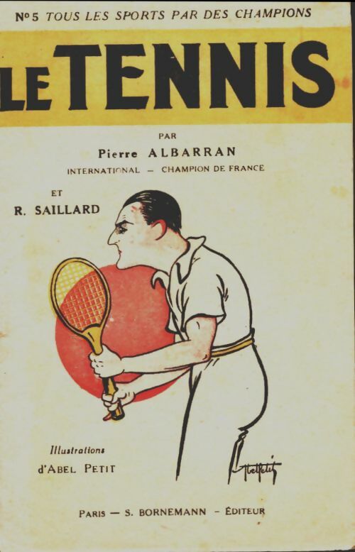 Livrenpoche : Le tennis - Pierre Albarran - Livre