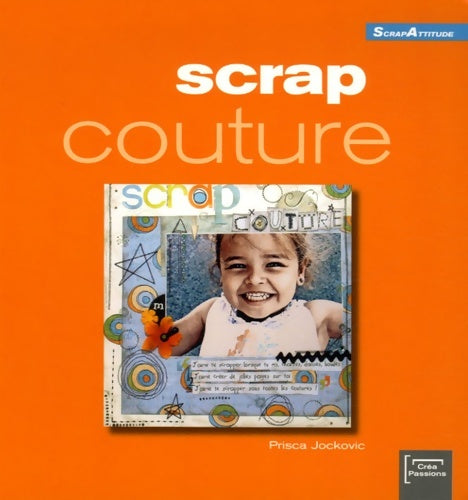 Livrenpoche : Scrap couture - Prisca Jockovic - Livre