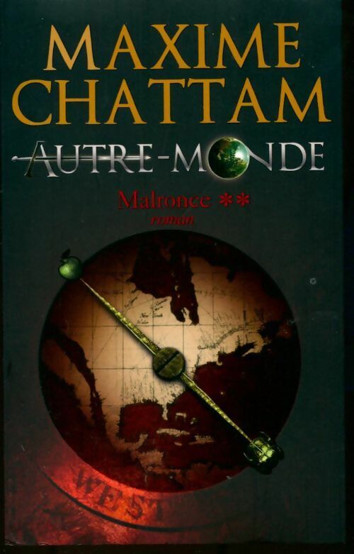 Livrenpoche : Autre-Monde Tome II : Malronce - Maxime Chattam - Livre