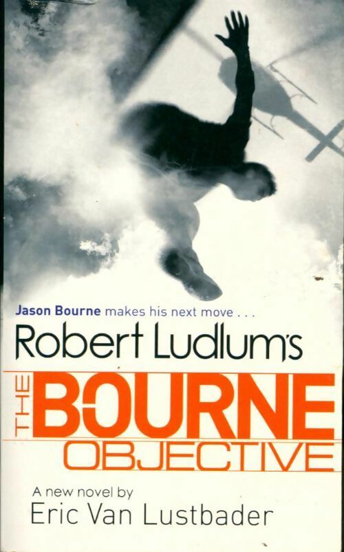 Livrenpoche : The bourne objective - Eric Van Lustbader - Livre