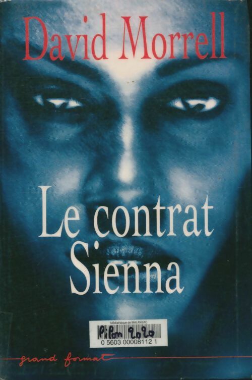 Livrenpoche : Le contrat Sienna - David Morrell - Livre
