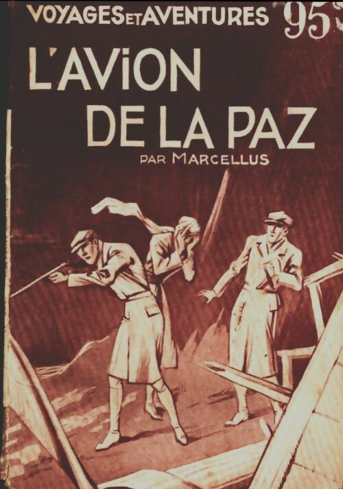 Livrenpoche : L'avion de la Paz - Marcellus - Livre