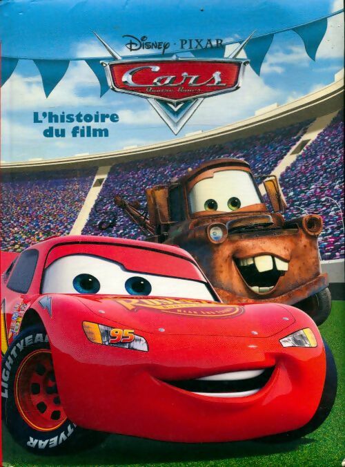 Livrenpoche : Cars - l'histoire du film - Collectif - Livre