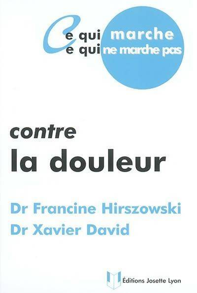 Livrenpoche : Contre la douleur - Francine Hirszowski - Livre