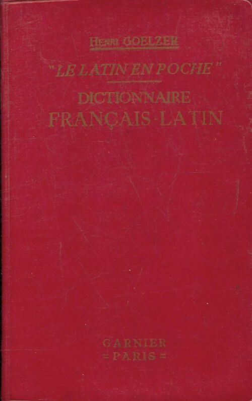 Livrenpoche : Le latin en poche - Henri Goelzer - Livre