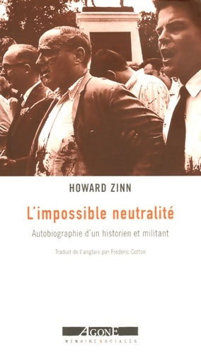 Livrenpoche : L'impossible neutralité. Autobiographie d'un historien et militant - Howard Zinn - Livre