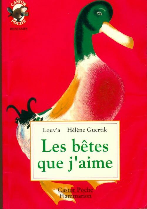 Livrenpoche : Les bêtes que j'aime - Louv'A - Livre