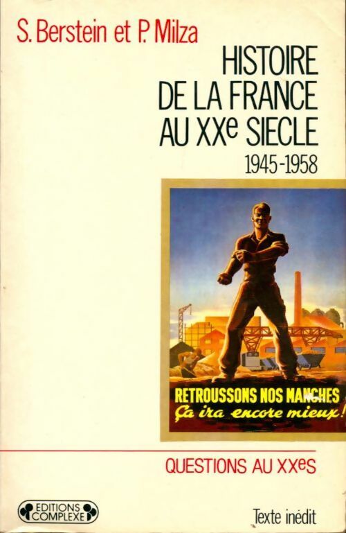 Livrenpoche : Histoire de la France au XXe siècle 1945-1958 - Pierre Milza - Livre