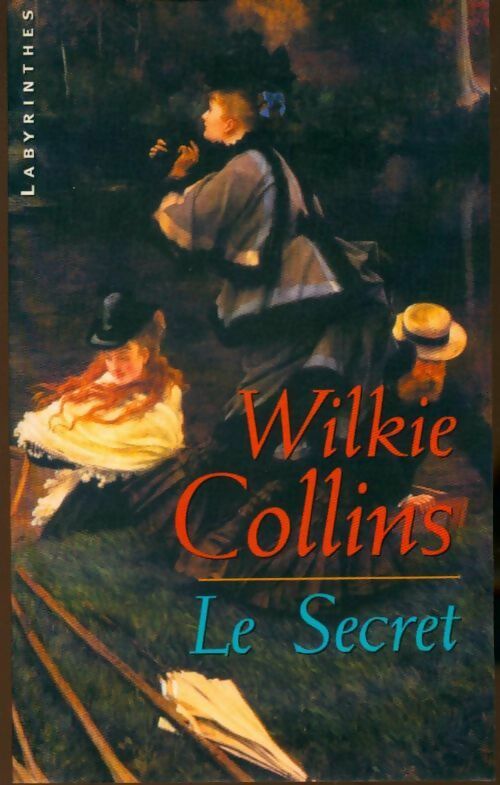 Livrenpoche : Le secret - William Wilkie Collins - Livre