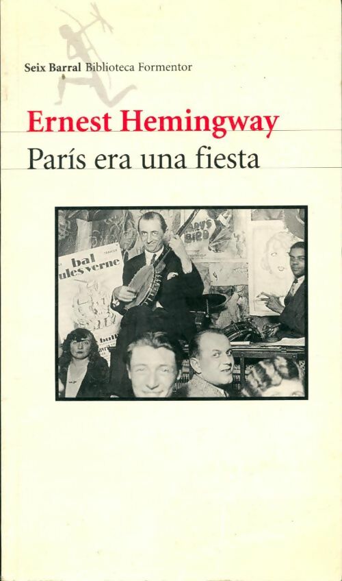 Livrenpoche : Paris era una fiesta - Ernest Hemingway - Livre