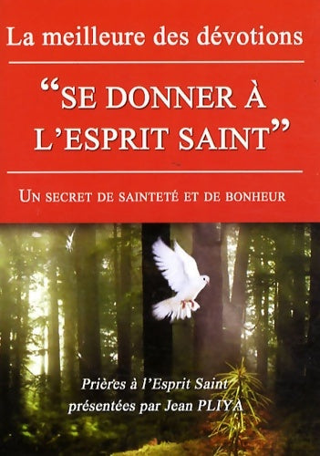 Livrenpoche : Se donner à l'esprit saint - Jean Pliya - Livre