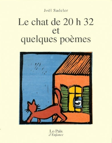 Livrenpoche : Le chat de 20h32 et quelques poèmes - Joël Sadeler - Livre