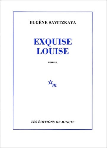 Livrenpoche : Exquise Louise - Eugène Savitzkaya - Livre