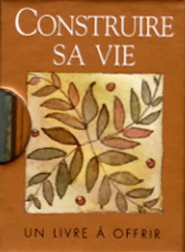 Livrenpoche : Construire sa vie - Helen Exley - Livre