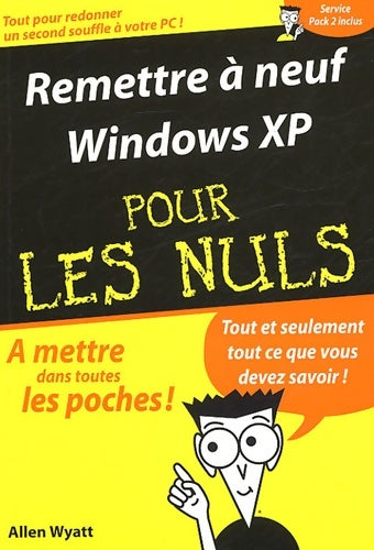 Livrenpoche : Remettre à neuf Windows XP - Allen Wyatt - Livre