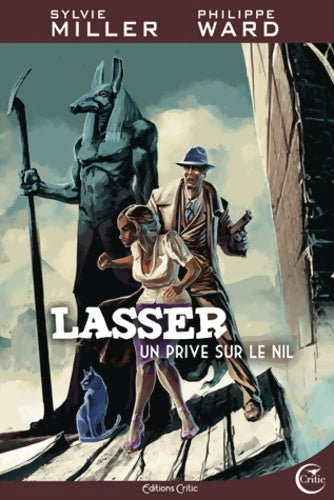 Livrenpoche : Lasser détective des dieux Tome I : Un privé sur le Nil - Sylvie Miller - Livre