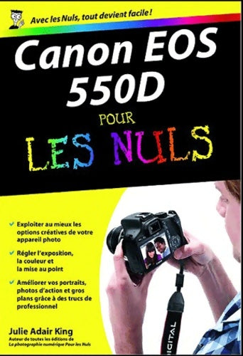 Canon EOS 500D pour les nuls - Julie Adair King - Livre