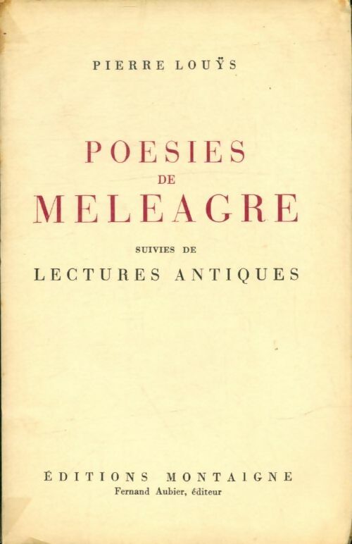 Livrenpoche : Poésies de meleagre - Pierre Louÿs - Livre
