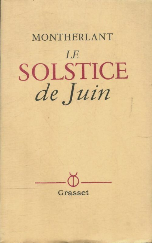 Livrenpoche : Le solstice de juin - Henry De Montherlant - Livre