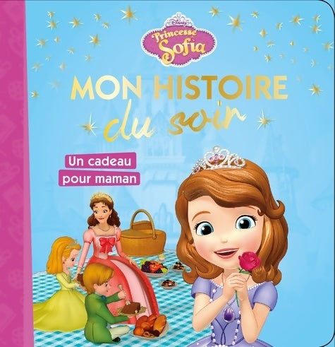 Princesse sofia : Un cadeau pour maman - Disney - Livre