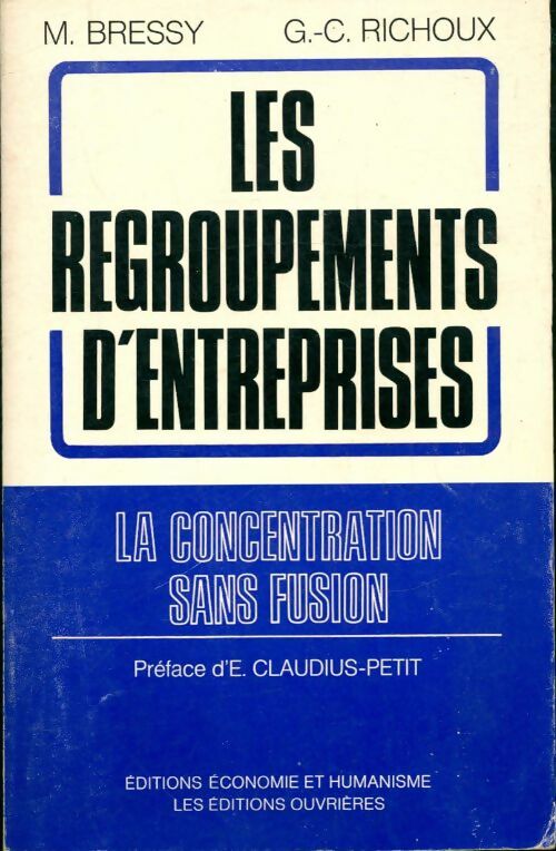 Livrenpoche : Les regroupements d'entreprises - M Bressy - Livre