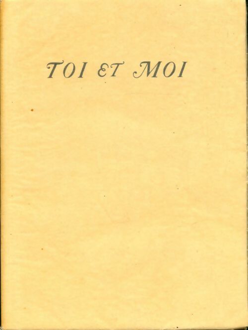 Livrenpoche : Toi et moi - Paul Geraldy - Livre