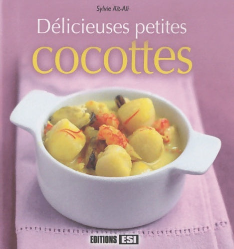 Livrenpoche : Délicieuses petites cocottes - Sylvie Aït-Ali - Livre