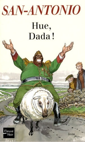 Livrenpoche : Hue, dada ! - San-Antonio (Frédéric Dard) - Livre