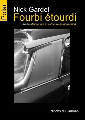 Livrenpoche : Fourbi étourdi - Nick Gardel - Livre