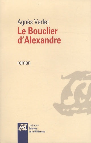 Livrenpoche : Le bouclier d'Alexandre - Agnès Verlet - Livre