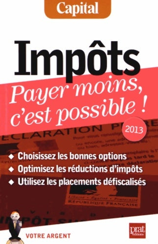 Livrenpoche : Impôts : Payer moins c'est possible ! 2013 - Eric Giraud - Livre