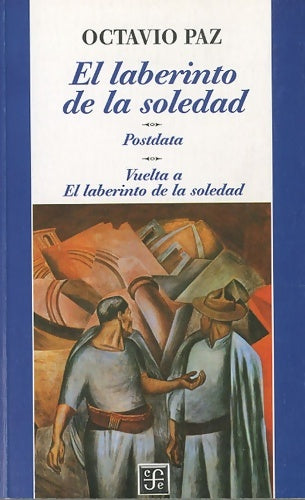 Livrenpoche : El laberinto de la soledad - Octavio Paz - Livre