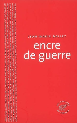 Livrenpoche : Encre de guerre - Jean-Marie Dallet - Livre